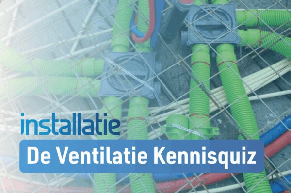 Ventilatie Kennisquiz 2026